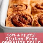 Golden brown baked rolls in a square pan. Text overlay: Soft & Fluffy! Gluten-free Cinnamon Rolls with Caputo Fioreglut.