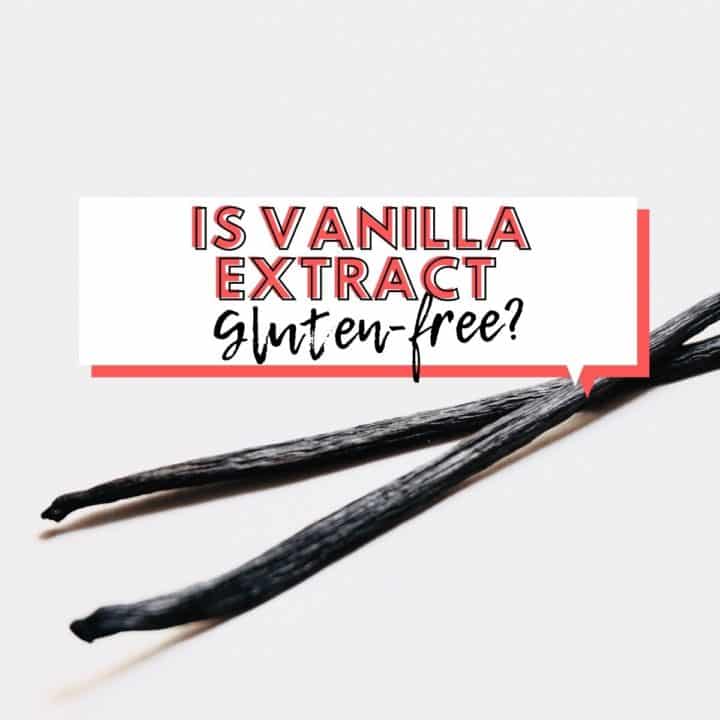 Two vanilla beans with text overlay "is vanilla extract gluten free?"