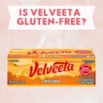 Is Velveeta gluten-free? and Velveeta package on pink background.