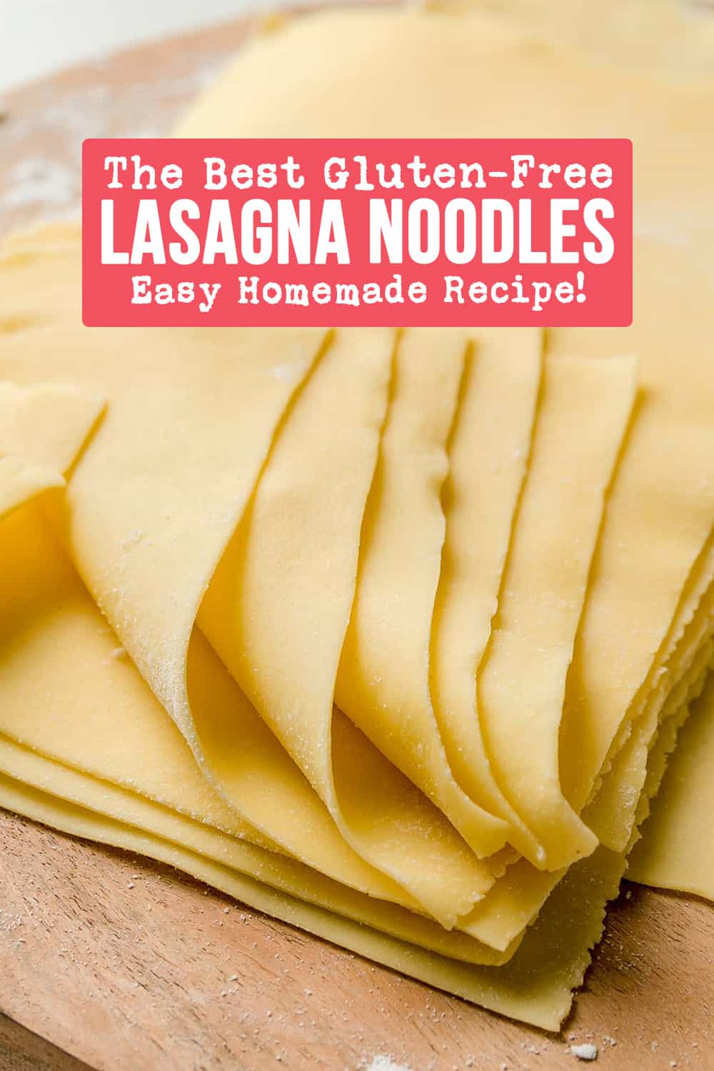 Homemade GlutenFree Lasagna Noodles Recipe » Easy to Make!