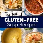 Image collage of gluten-free soups: chicken noodle, chili, broccoli cheddar, and potato soup.