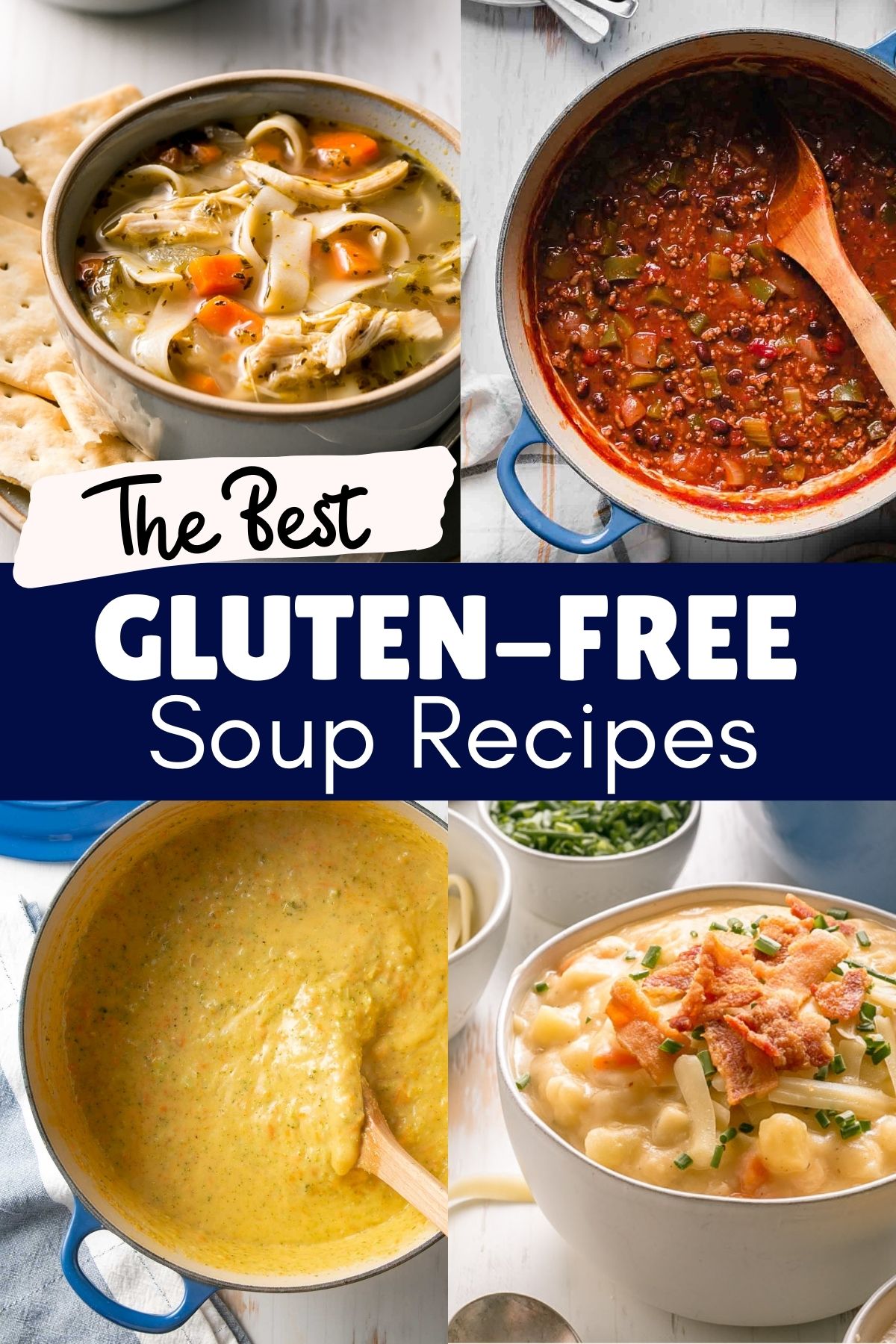 Image collage of gluten-free soups: chicken noodle, chili, broccoli cheddar, and potato soup.