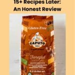 A bag of Caputo Fioreglut on surface, text overlay: Caputo Fioreglut, 15+ recipes later: an honest review.