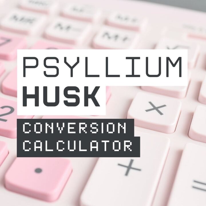 Pink calculator with text overlay "psyllium husk conversion calculator".