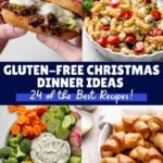 Four photos showing gluten-free Christmas dinner recipes: Italian beef sandwich, pasta salad, veggie tray with dip, and dinner rolls.